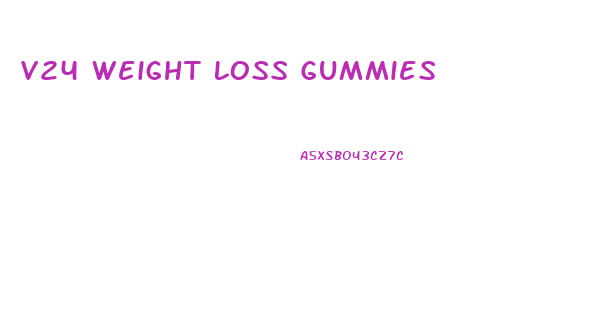 V24 Weight Loss Gummies