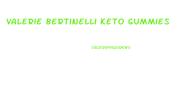 Valerie Bertinelli Keto Gummies