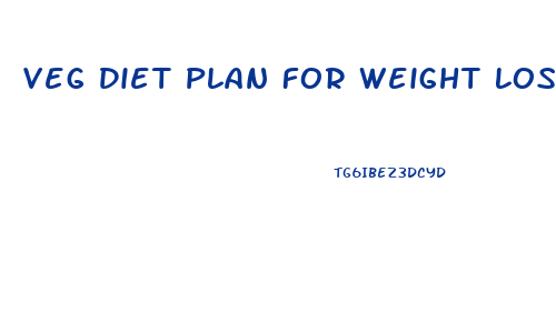 Veg Diet Plan For Weight Loss Free