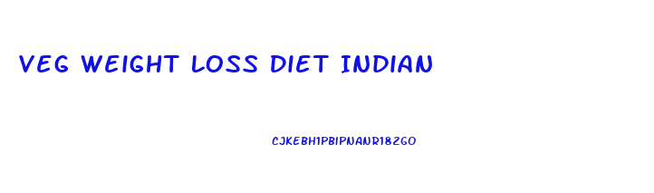 Veg Weight Loss Diet Indian