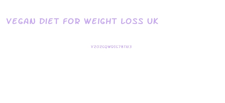 Vegan Diet For Weight Loss Uk