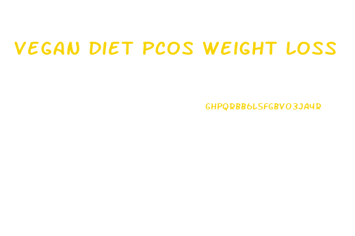 Vegan Diet Pcos Weight Loss
