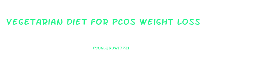 Vegetarian Diet For Pcos Weight Loss