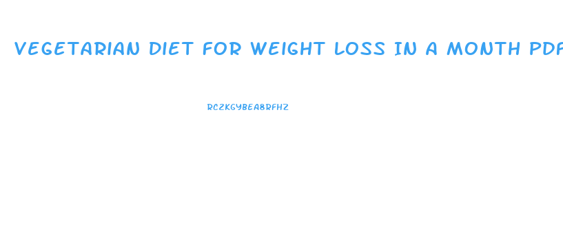 Vegetarian Diet For Weight Loss In A Month Pdf