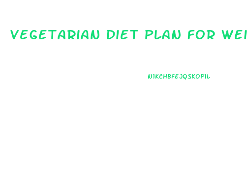 Vegetarian Diet Plan For Weight Loss In One Month
