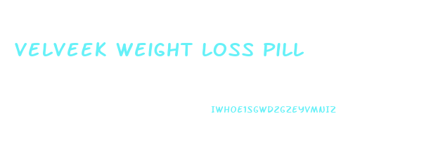 Velveek Weight Loss Pill