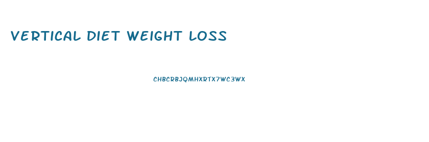 Vertical Diet Weight Loss