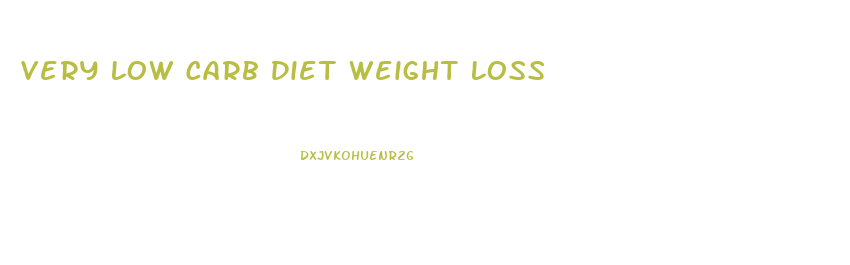 Very Low Carb Diet Weight Loss