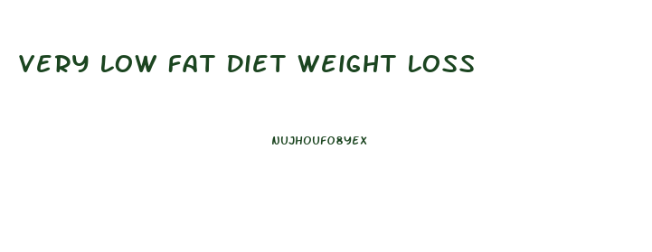 Very Low Fat Diet Weight Loss