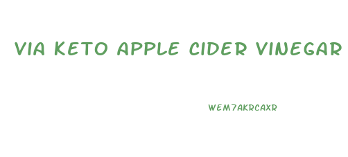 Via Keto Apple Cider Vinegar Gummies