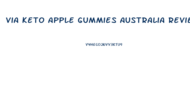 Via Keto Apple Gummies Australia Reviews