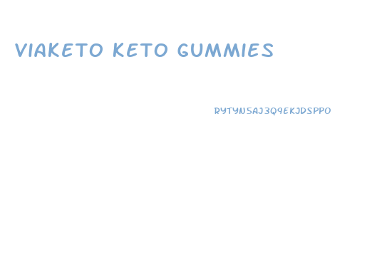 Viaketo Keto Gummies