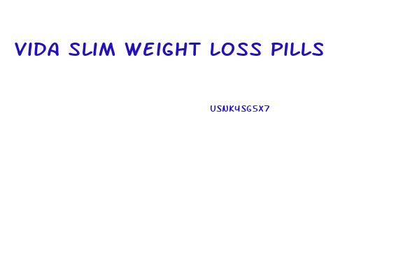 Vida Slim Weight Loss Pills