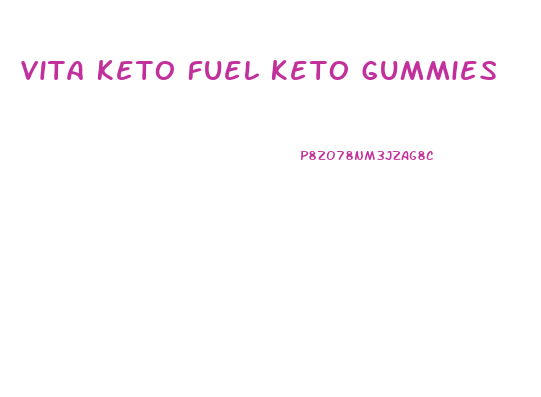 Vita Keto Fuel Keto Gummies