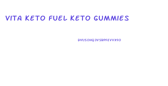 Vita Keto Fuel Keto Gummies