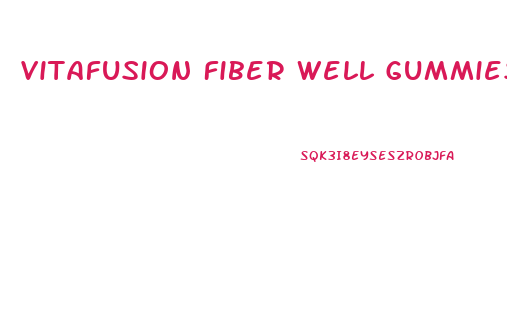 Vitafusion Fiber Well Gummies Keto