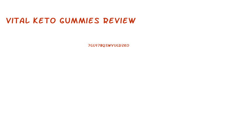 Vital Keto Gummies Review