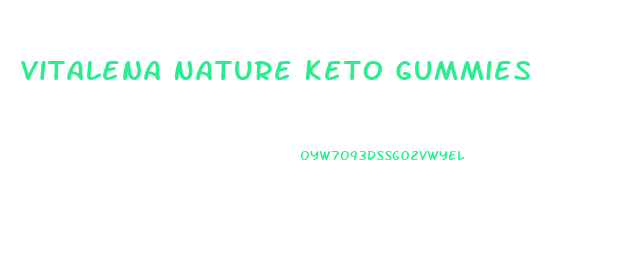 Vitalena Nature Keto Gummies