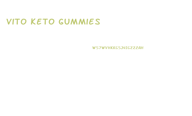 Vito Keto Gummies