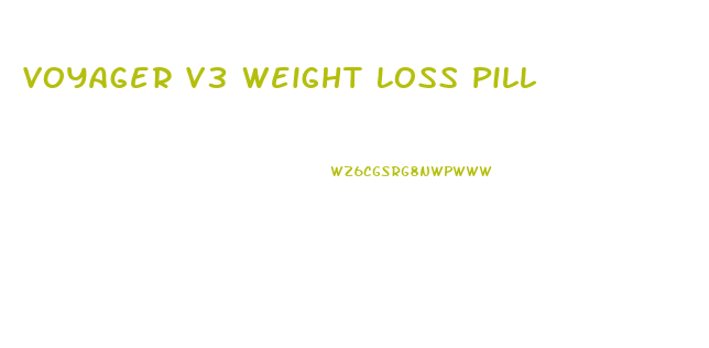 Voyager V3 Weight Loss Pill