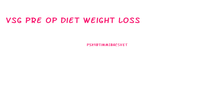 Vsg Pre Op Diet Weight Loss