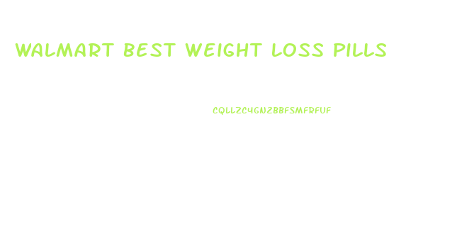 Walmart Best Weight Loss Pills