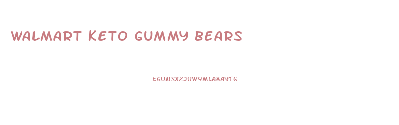 Walmart Keto Gummy Bears
