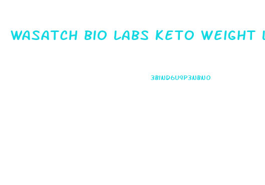 Wasatch Bio Labs Keto Weight Loss Pills