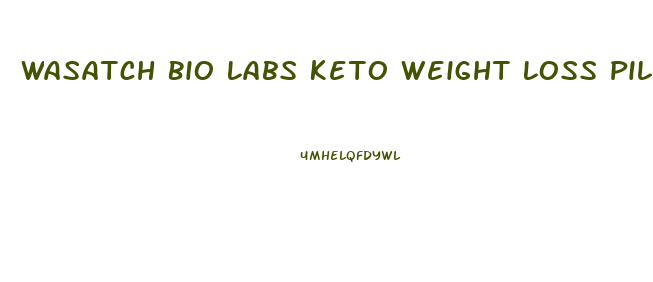 Wasatch Bio Labs Keto Weight Loss Pills