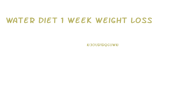 Water Diet 1 Week Weight Loss