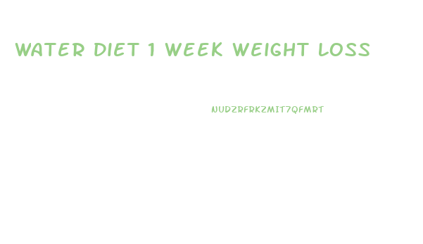 Water Diet 1 Week Weight Loss