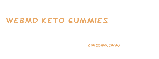 Webmd Keto Gummies