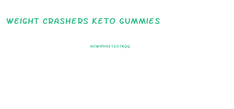 Weight Crashers Keto Gummies