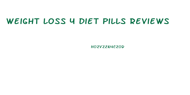 Weight Loss 4 Diet Pills Reviews