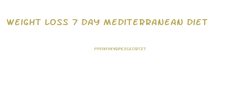 Weight Loss 7 Day Mediterranean Diet