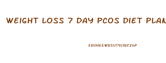 Weight Loss 7 Day Pcos Diet Plan