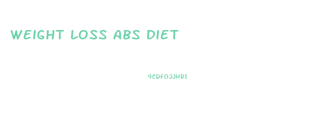 Weight Loss Abs Diet