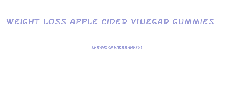 Weight Loss Apple Cider Vinegar Gummies