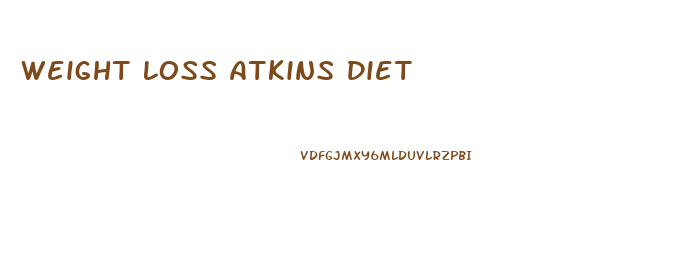 Weight Loss Atkins Diet