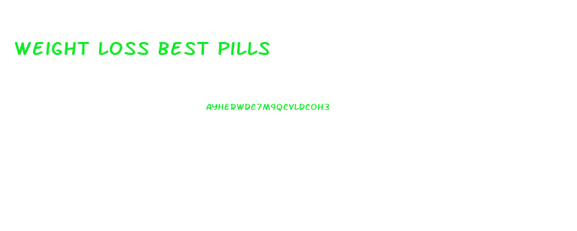 Weight Loss Best Pills