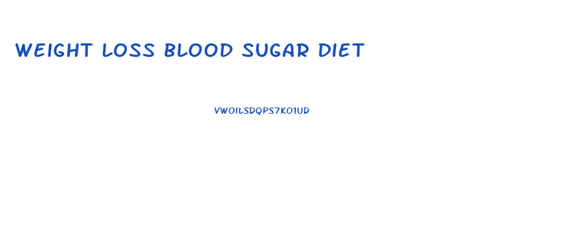 Weight Loss Blood Sugar Diet