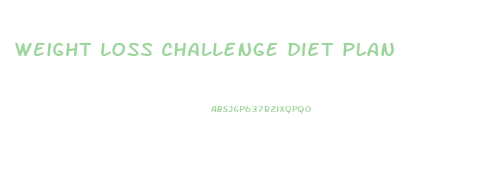 Weight Loss Challenge Diet Plan