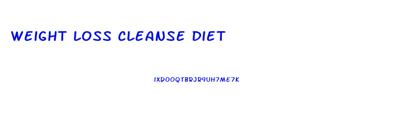 Weight Loss Cleanse Diet