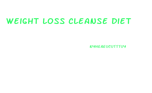 Weight Loss Cleanse Diet