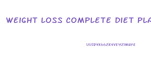 Weight Loss Complete Diet Plan