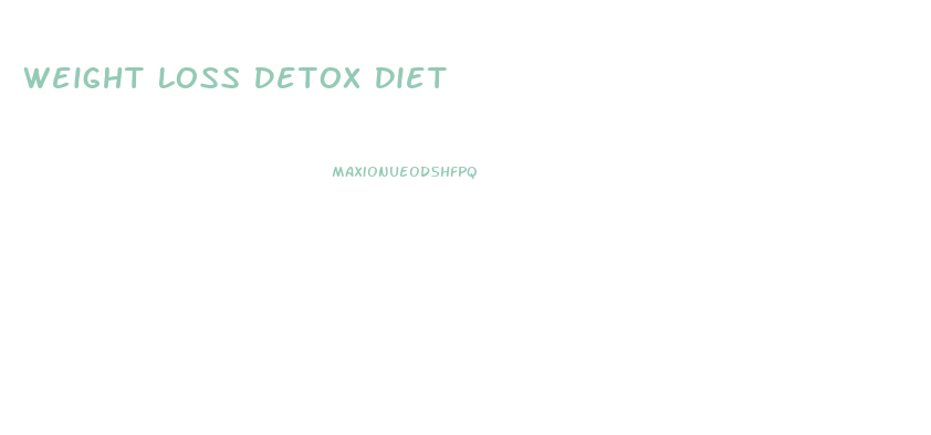 Weight Loss Detox Diet