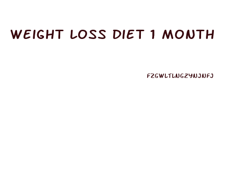 Weight Loss Diet 1 Month