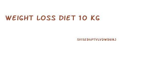 Weight Loss Diet 10 Kg