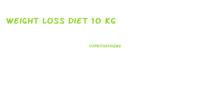 Weight Loss Diet 10 Kg