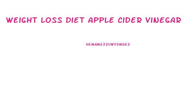 Weight Loss Diet Apple Cider Vinegar